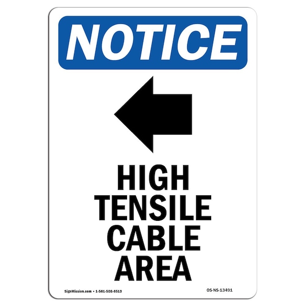 Signmission OSHA Notice Sign, 10" H, Aluminum, High Tensile Cable Sign With Symbol, Portrait, V-13491 OS-NS-A-710-V-13491 - main